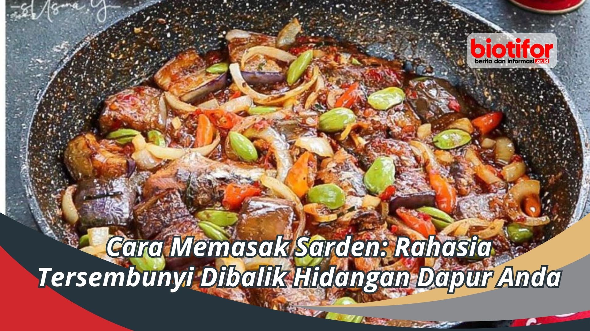 Cara Memasak Sarden: Rahasia Tersembunyi Dibalik Hidangan Dapur Anda