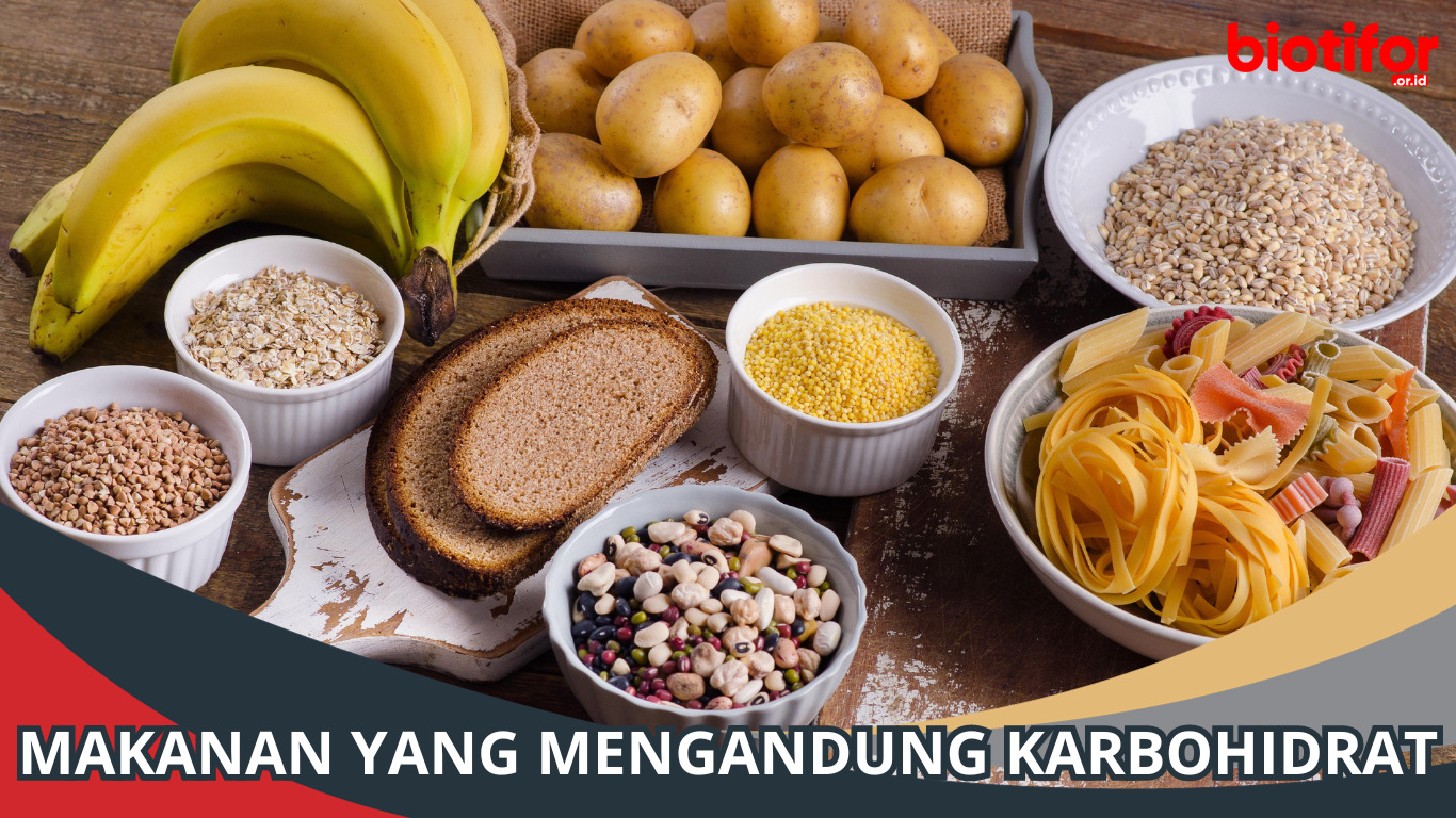 Makanan yang Mengandung Karbohidrat