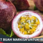 Manfaat Buah Markisa untuk Ibu Hamil