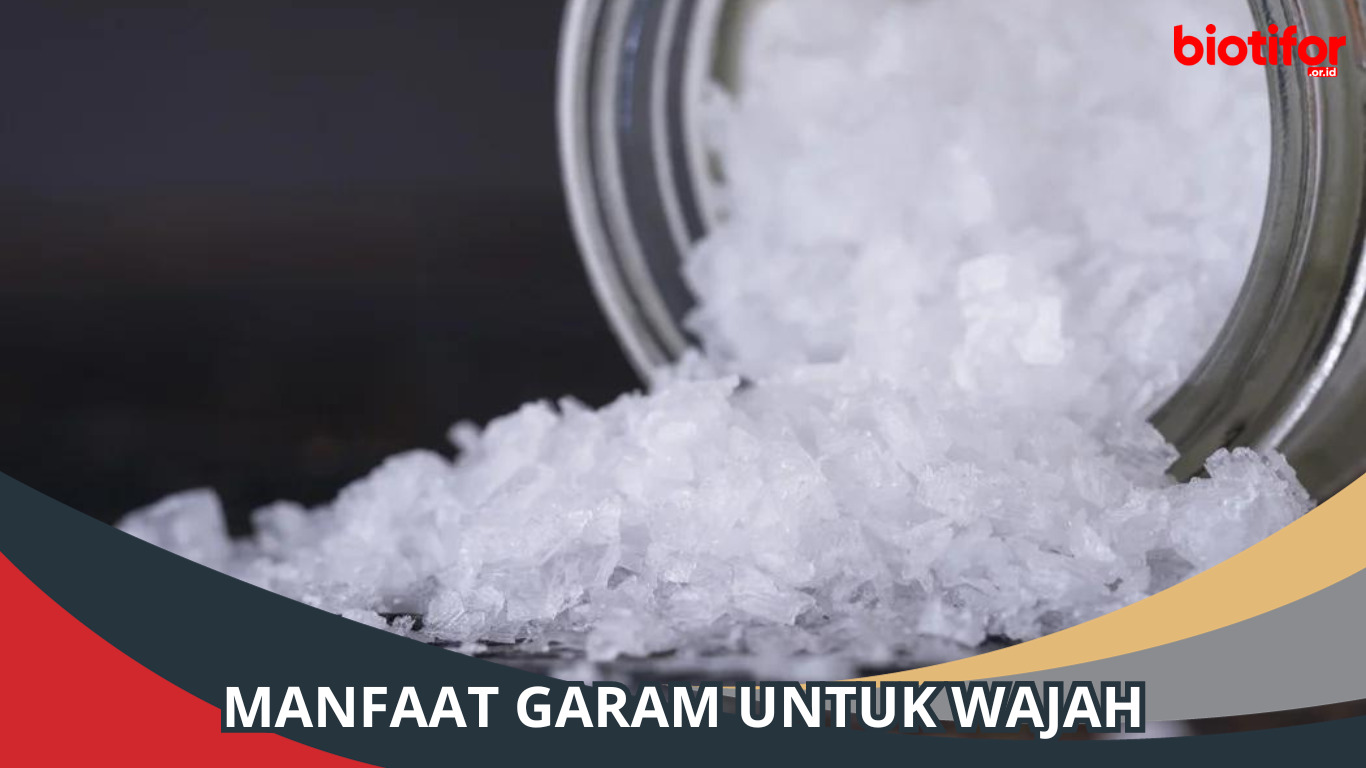 Manfaat Garam untuk Wajah, Menghilangkan Jerawat!