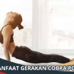 Manfaat Gerakan Cobra Pose