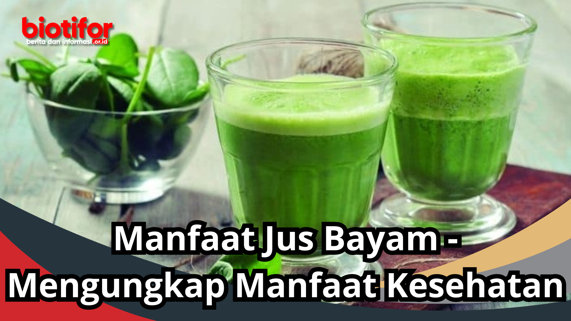 Manfaat Jus Bayam – Mengungkap Manfaat Kesehatan