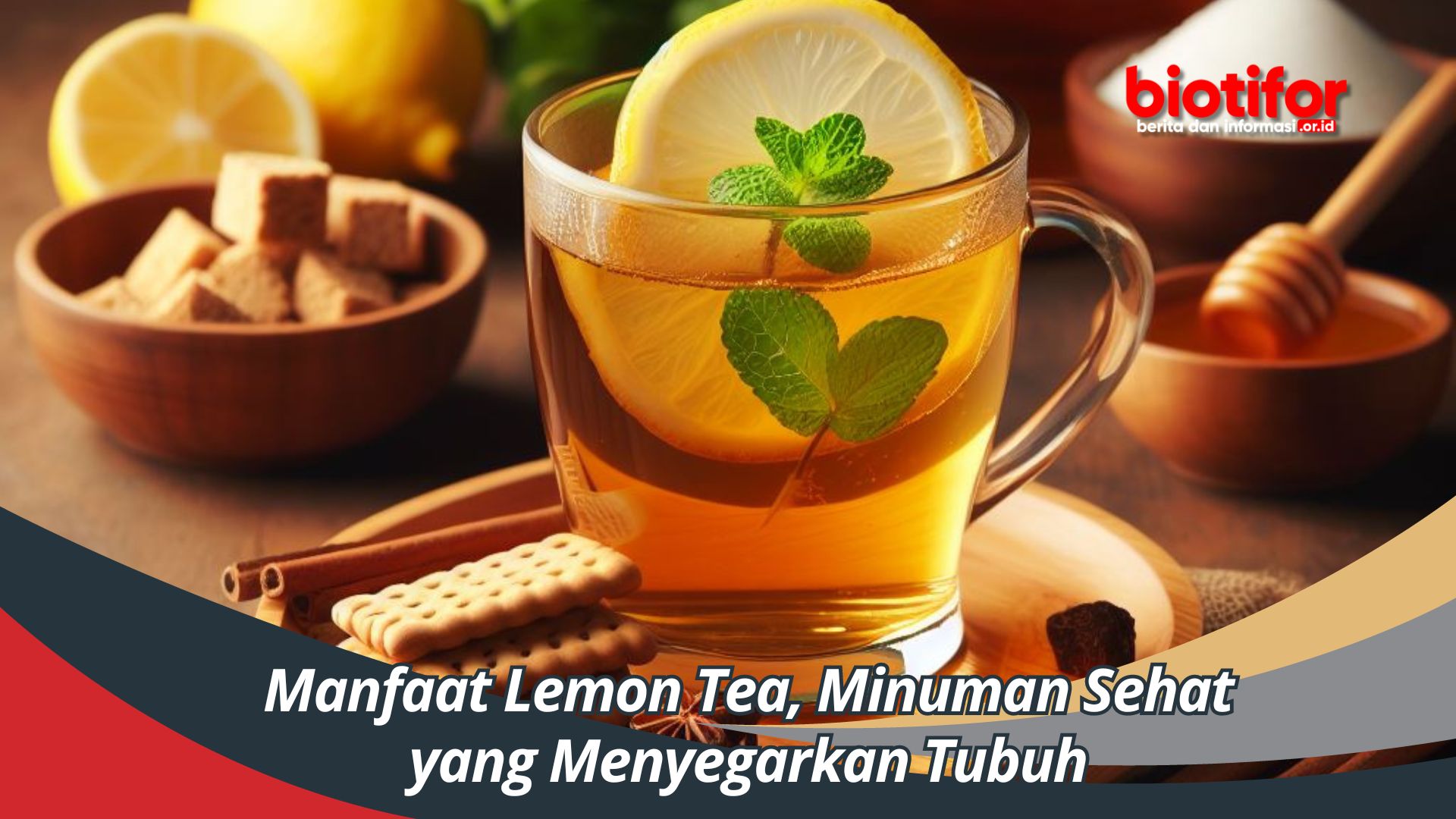Manfaat Lemon Tea, Minuman Sehat yang Menyegarkan Tubuh