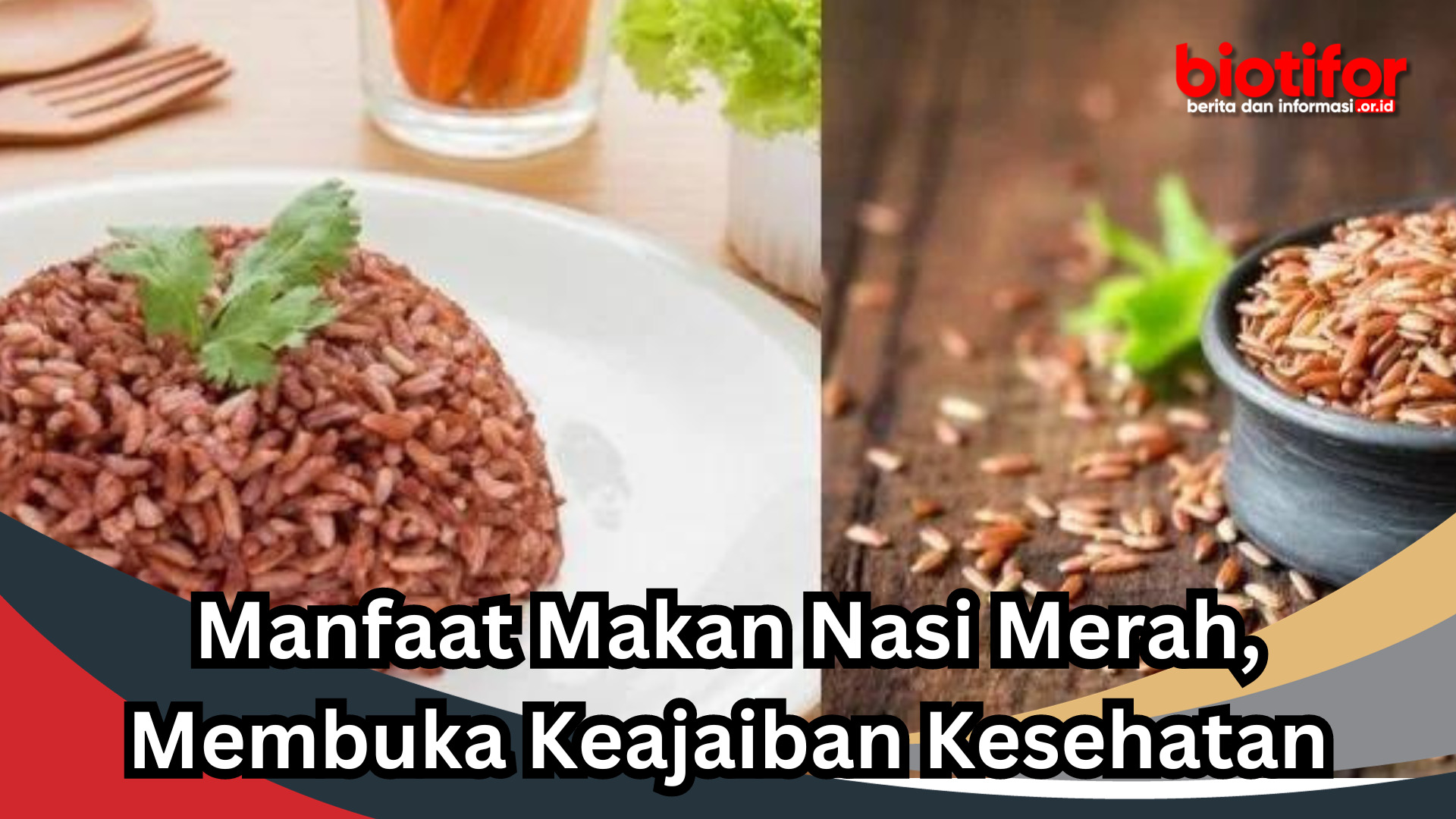 Manfaat Makan Nasi Merah