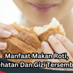 Manfaat Makan Roti