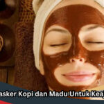 manfaat masker kopi dan madu