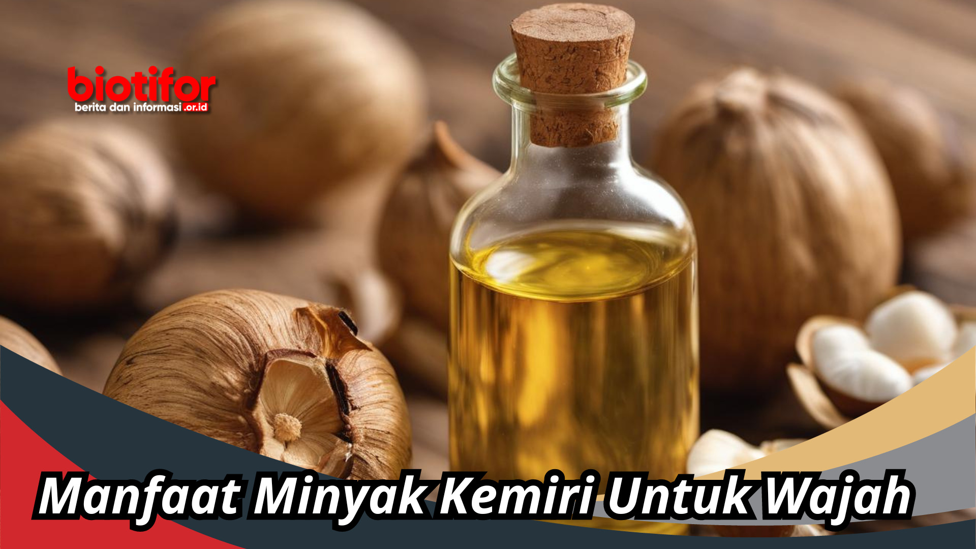 Manfaat Minyak Kemiri Untuk Wajah Dan Cara Menggunakannya