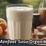 Manfaat Susu Organik