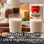 Manfaat Susu UHT