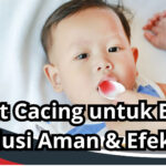 Obat Cacing untuk Bayi