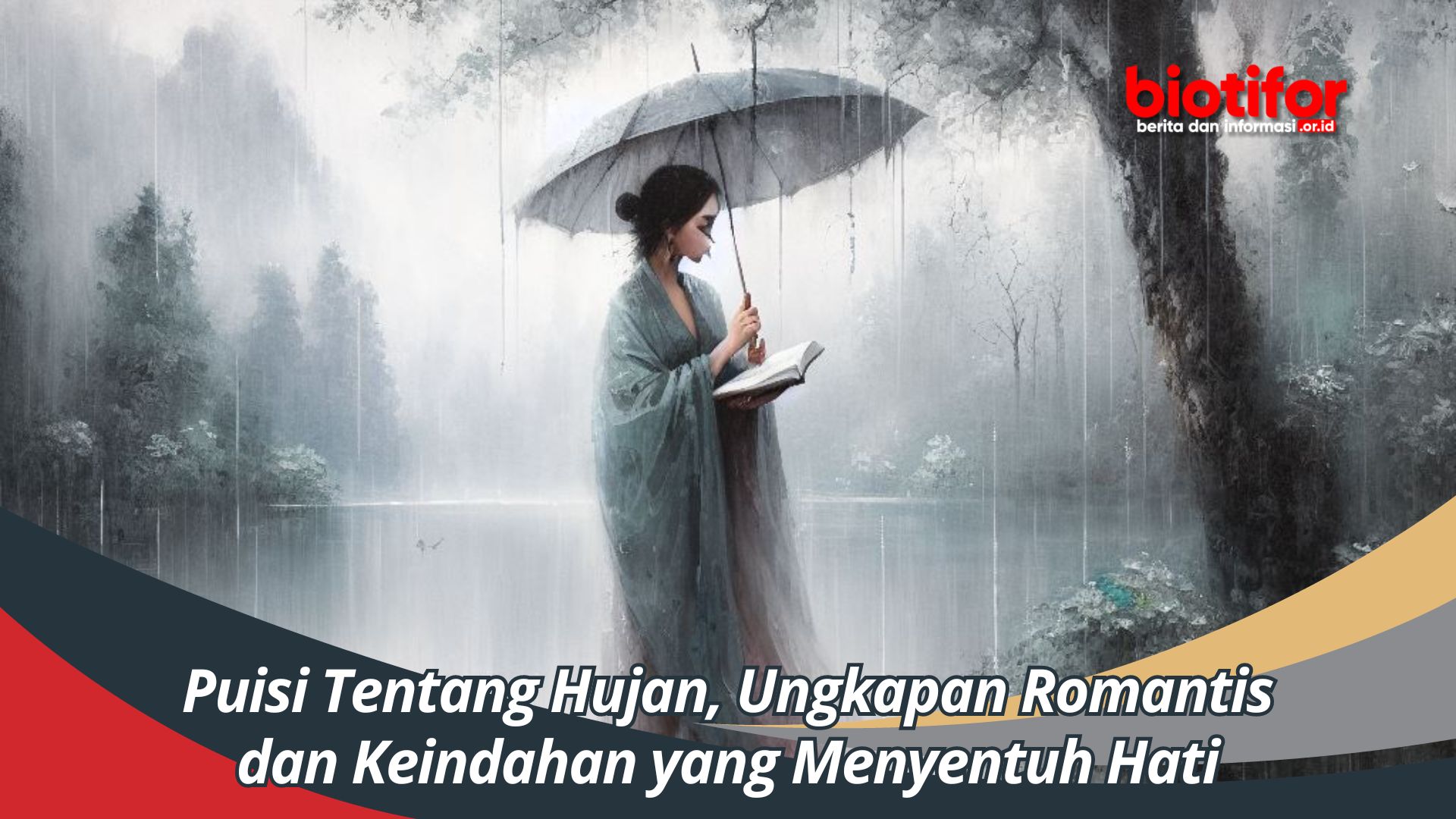 Puisi Tentang Hujan, Ungkapan Romantis dan Keindahan yang Menyentuh Hati