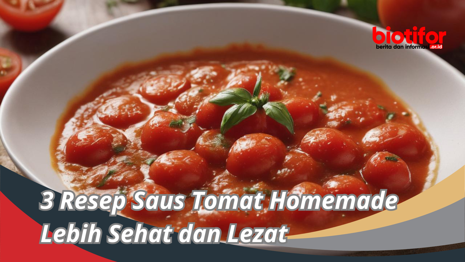 3 Resep Saus Tomat Homemade Yang Lebih Sehat Dan Lezat