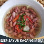 Resep Sayur Kacang Merah