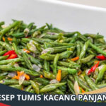 Resep Tumis Kacang Panjang