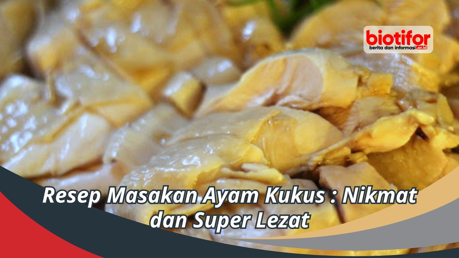 Resep Masakan Ayam Kukus : Nikmat dan Super Lezat