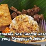 Cara Memasak Nasi Gandul