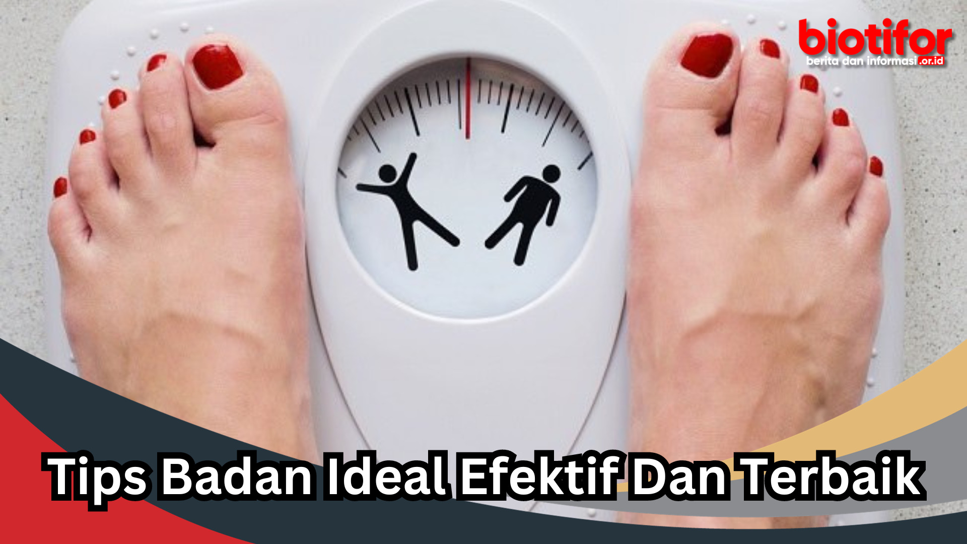 Tips Badan Ideal Efektif Dan Terbaik