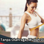 Tips Diet Tanpa Olahraga