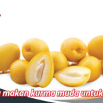 Cara makan kurma muda untuk promil