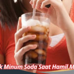 Efek Minum Soda Saat Hamil Muda