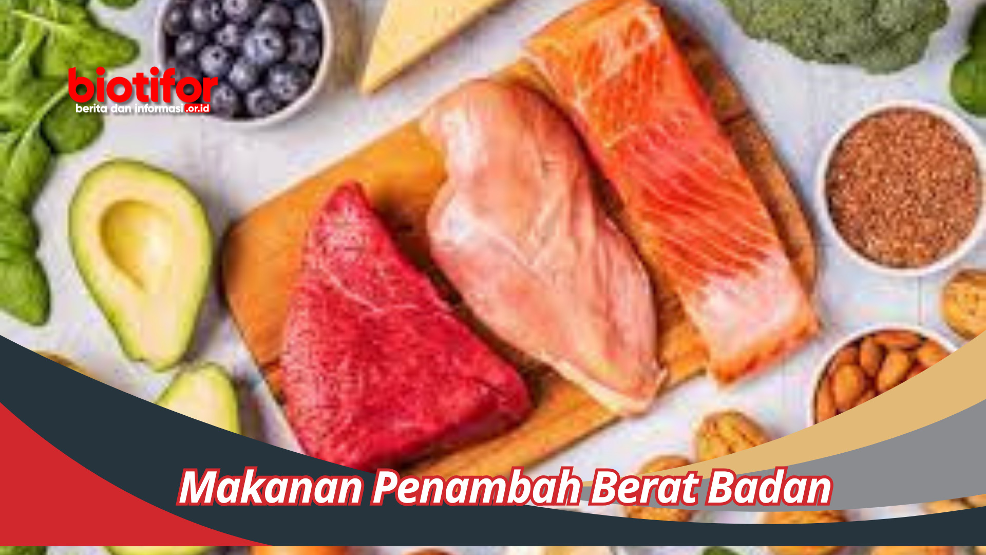 Makanan Penambah Berat Badan  Untuk MENINGKATKAN Berat Badan