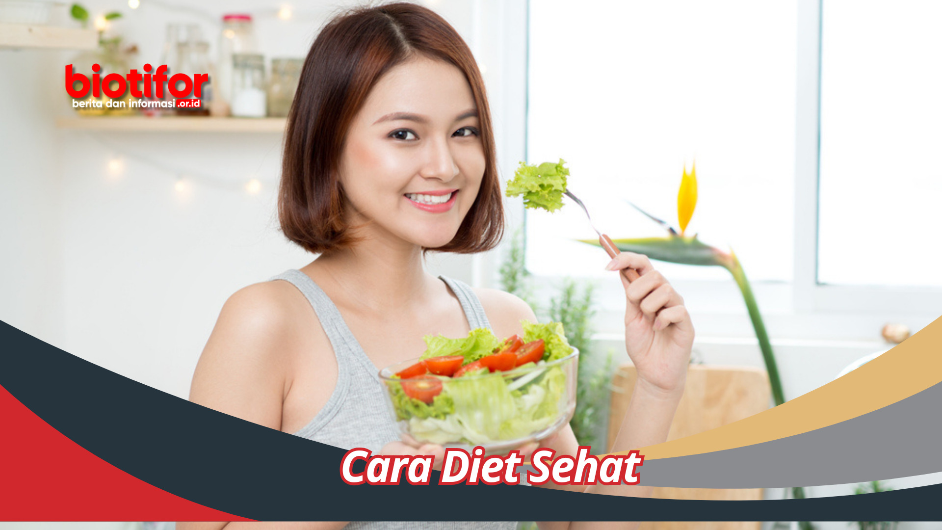 Cara Diet Sehat Agar Tidak Lemas Saat Proses Diet