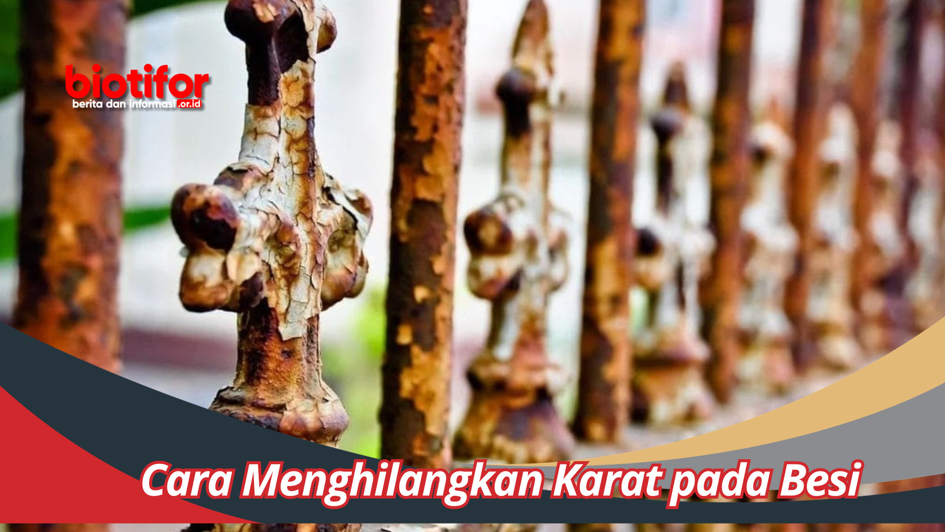 Cara Menghilangkan Karat pada Besi Tips Dan Trik