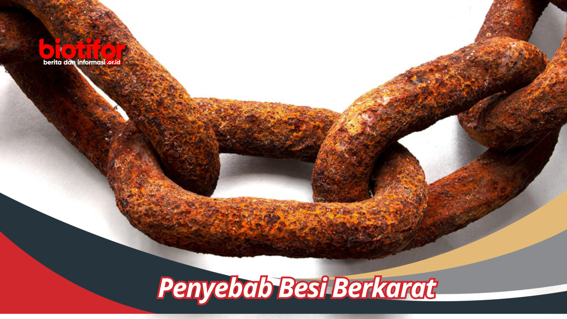 Penyebab Besi Berkarat Pengaruh Terhadap Kekuatan Struktural